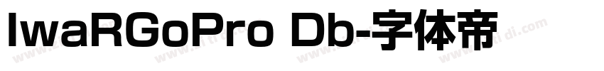 IwaRGoPro Db字体转换